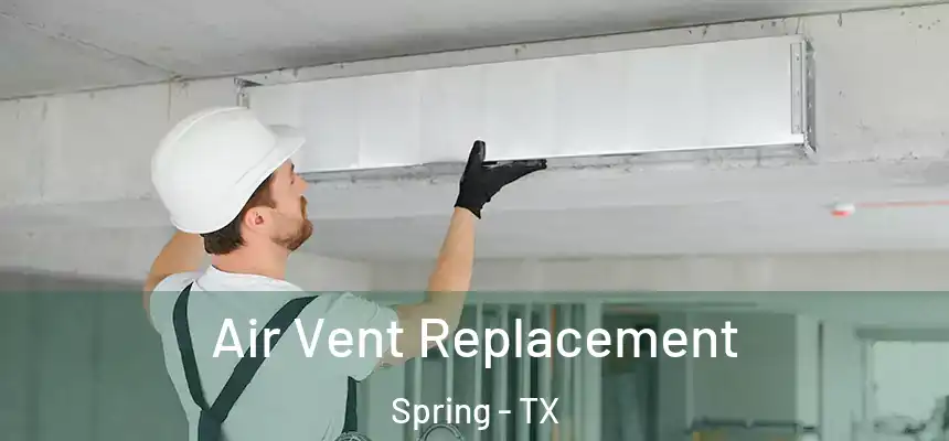  Air Vent Replacement Spring - TX